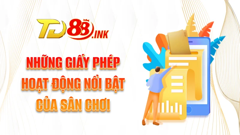 小窗 2 Những giấy phép hoạt động nổi bật của sân chơi