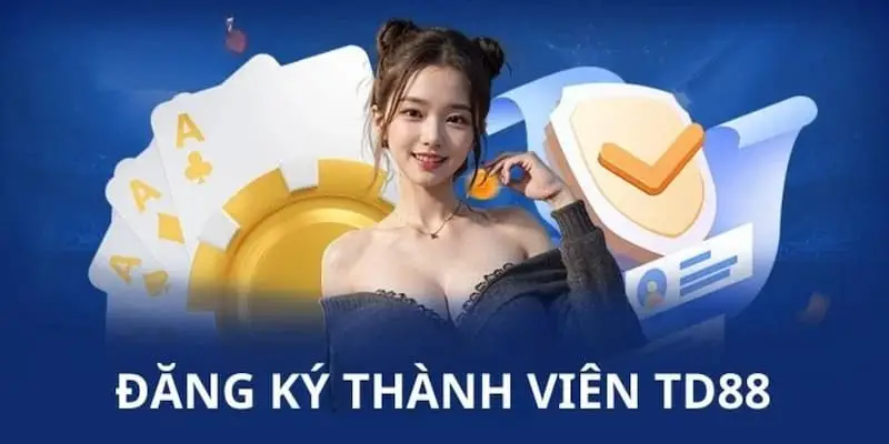 dang ky td88 cac buoc